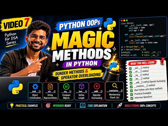 Python Magic Methods Explained | init, str, eq, len, add & contains | OOPs Day 7