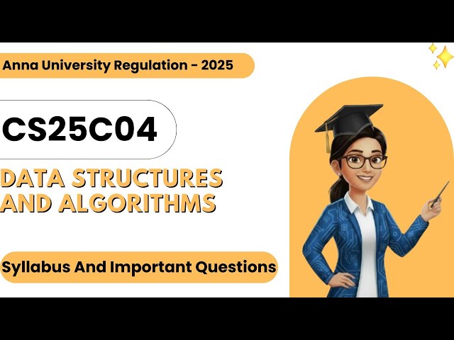 CS25C04 Data Structures and Algorithms in tamil||DSA||Anna University regulation 2025.#cs25c04 #dsa