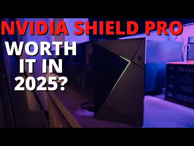 NVIDIA Shield TV Pro: Is It Still Worth It In 2025?