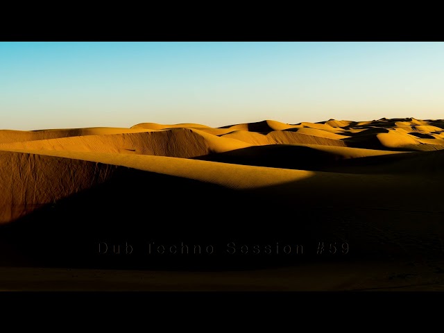 Dub Techno Session #59