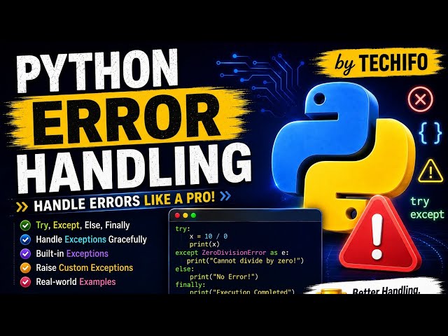 Python Error Handling Explained  | Try, Except, Else & Finally | Python Tutorial | Techifo