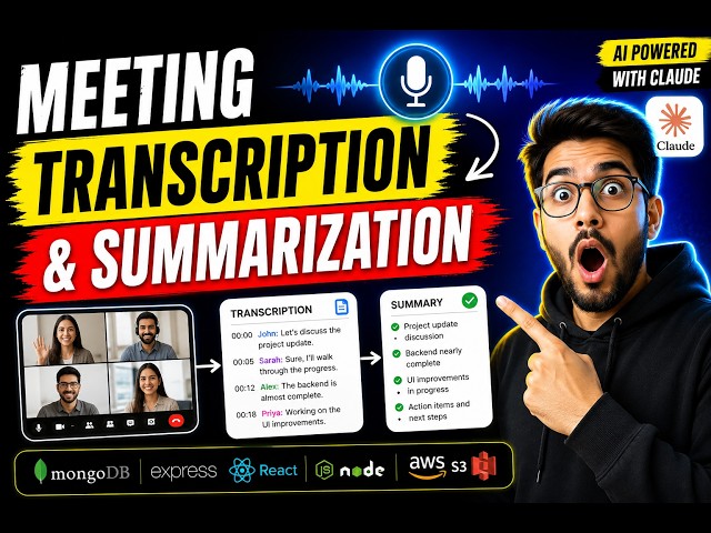 meeting transcription and summarization|MERN S3 CLAUDE