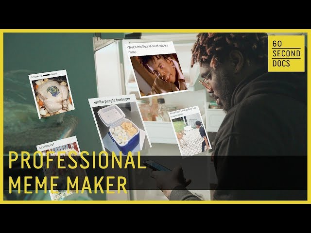 Professional Meme Maker | Ka5sh // 60 Second Docs