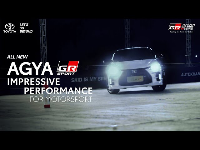 All New Agya GR Sport - Push Yourself to The Limit and Move with No Boundaries!