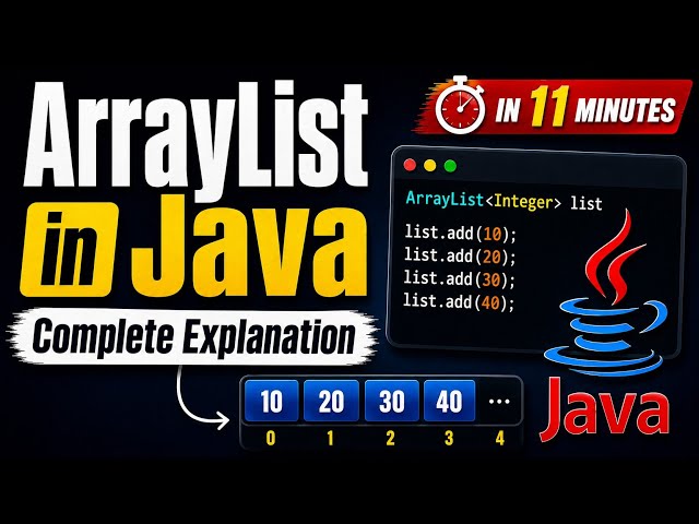 ArrayList in Java Explained in 11 Minutes