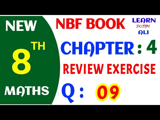 class 8 nbf math review exercise 4 q 9 | class 8 math nbf review ex 4 q 9 | class 8 nbf math unit 4