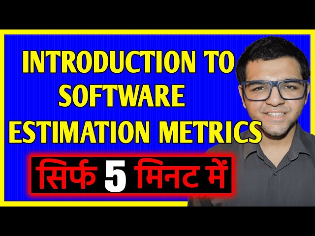 Introduction to Software Estimation Metrics