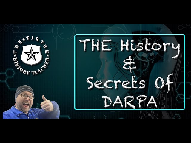 DARPA: The Secret History Behind the Pentagon's Future Tech Lab