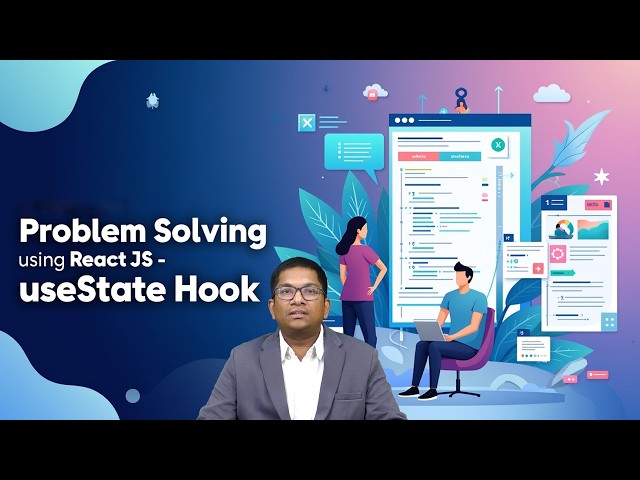 Problem Solving using React JS use State Hook by Dr. Krishna Chaitanya