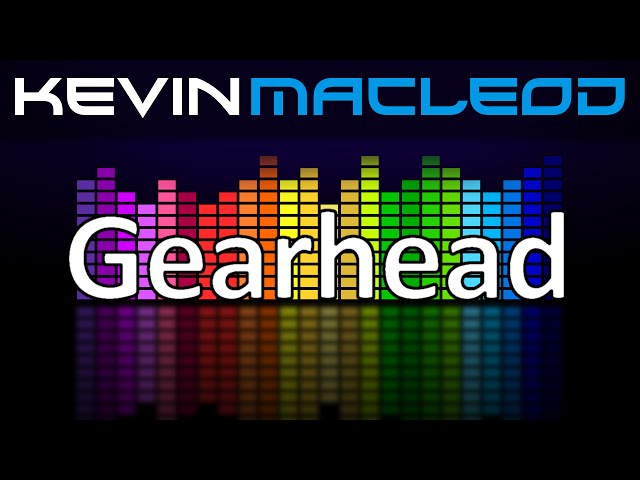 Kevin MacLeod: Gearhead
