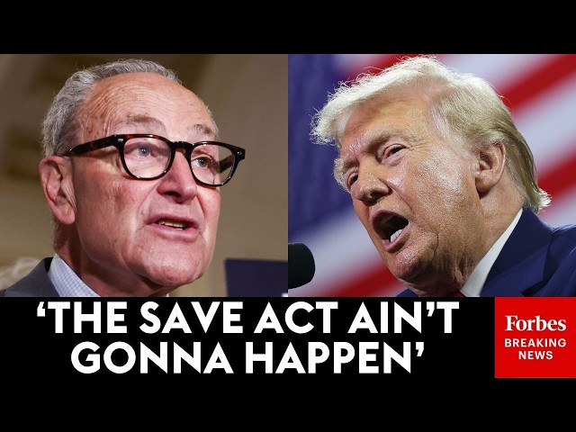'Give It Up, Donald': Chuck Schumer Trolls Trump, Says SAVE America Act Is Dead On Arrival