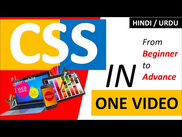 CSS tutorial in hindi one video, complete css course for beginners to advanced in hindi urdu