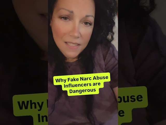 Fake Narcissistic Abuse Influencers are Dangerous 