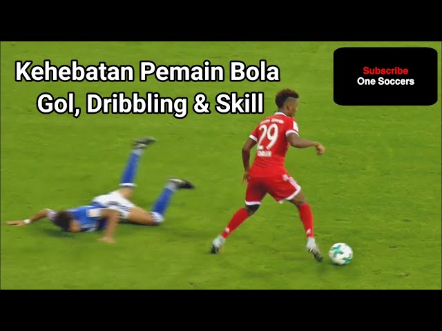 Kehebatan Pemain Bola Gol, Dribbling & Skill #soccergoals #soccerskills #footballgoals #bestgoals