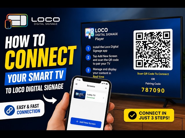 How to Connect Your Smart TV to Loco Digital Signage | Easy Digital Signage Setup