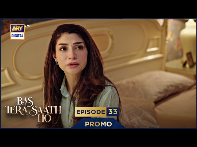Bas Tera Saath Ho Episode 33 | Promo | Farhan Saeed | Sana Javed | ARY Digital