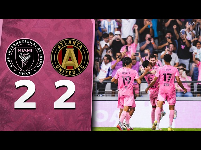 INTER MIAMI NO PUDO CON ATLANTA UNITED Y EMPATÓ 2 A 2 POR LA MLS 2026