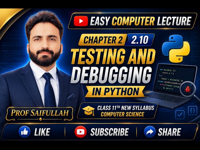 **2.10 Testing and Debugging in Python | Class 11 Computer Science | New Syllabus | Chapter 2**
