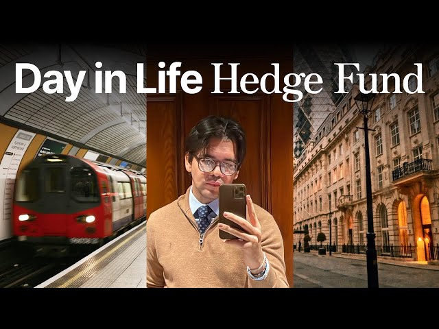 Day in Life of Hedge Fund Analyst in London