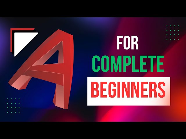 The Complete Autocad Course For Beginners