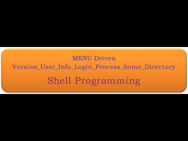 MENU Driven-Version_user_info_login_process_home directory