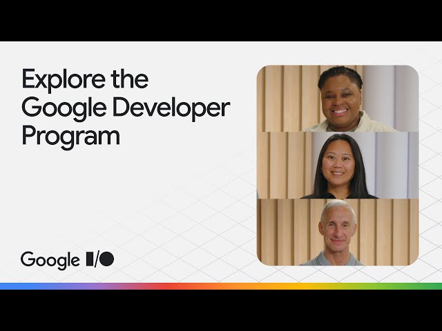 Technical benefits of the Google Developer Program