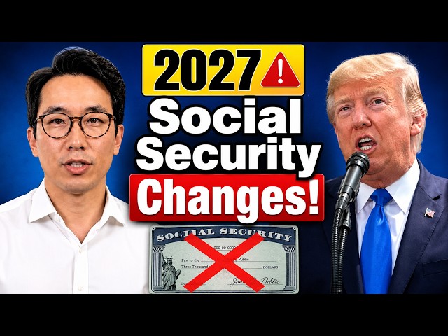 ALERT! Major Social Security Changes Coming in 2027!