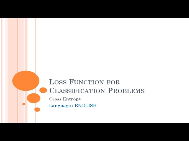 30. Calculating Cross Entropy Loss for Classification Problems with Example- ENGLISH