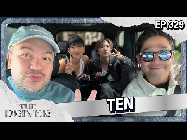 The Driver EP.329 - TEN