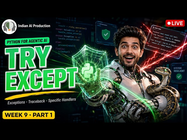 Python try-except Explained Simply — Error Handling & Tracebacks (Hindi)  Agentic AI 🔴 W9·P1