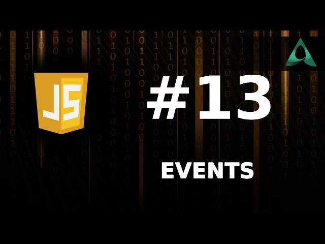 #13 JavaScript Events (JavaScript Tutorials for Beginners to Intermediate)
