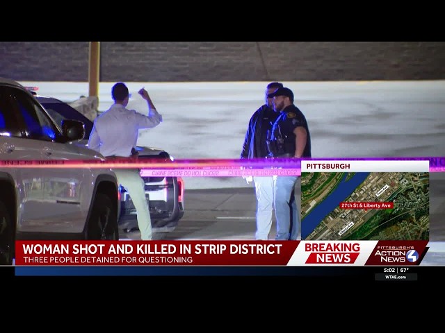 Woman killed in Strip District shooting