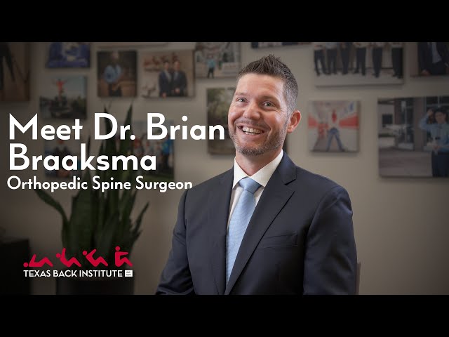Dr. Brian Braaksma, Orthopedic Spine Surgeon at Texas Back Institute in Flower Mound and Alliance TX