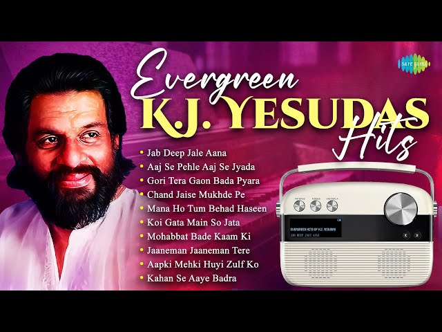 Evergreen Hits Of K.J. Yesudas | Jab Deep Jale Aana | Aaj Se Pehle Aaj Se Jyada | Old Hindi Songs