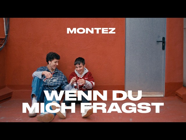 Montez - Wenn du mich fragst [Official Video]
