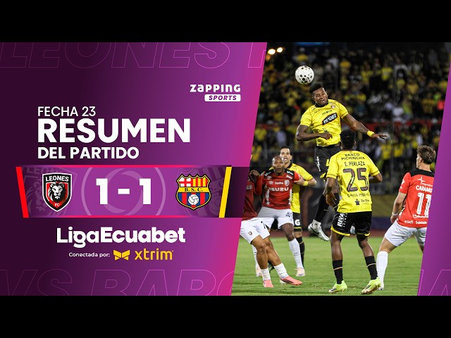 Leones FC 1 - 1 Barcelona SC / Matchday 23 / Liga Ecuabet connected by Xtrim2026