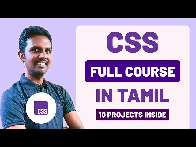 Learn Complete CSS in Tamil | Full Course For Beginners | With 10 Projects