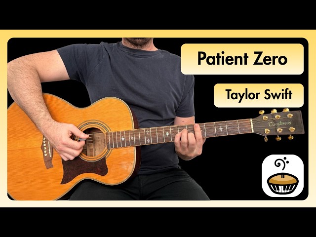 Taylor Swift Patient Zero Guitar Lesson | Easy Chords + Strumming