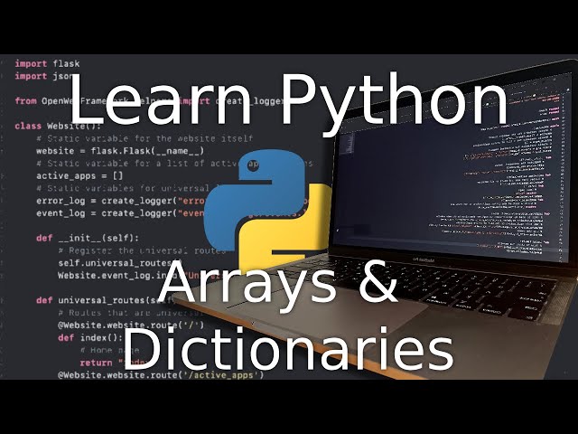 Python Tutorial for Beginners: How to Create and Access Arrays and Dictionaries