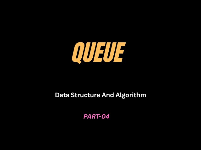 Queue Data Structure Part-4 #dsa #datastructuresandalgorithms #datastructures #queue