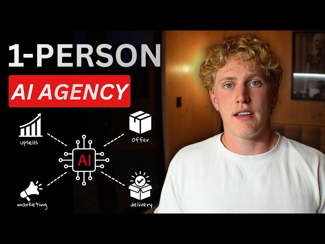 How to be a 1-person AI agency in 2026 ($30k/mo+)