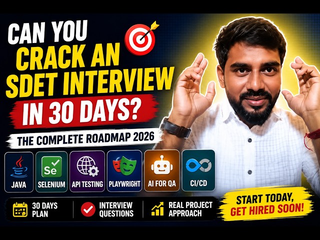 SDET Interview Preparation 2026 🔥 | 30-Day Roadmap | Java, Selenium, API, Playwright & AI