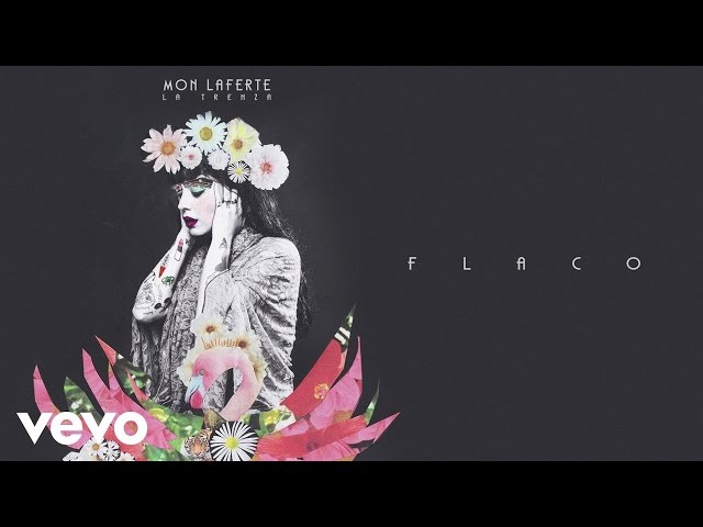 Mon Laferte - Flaco (Audio)