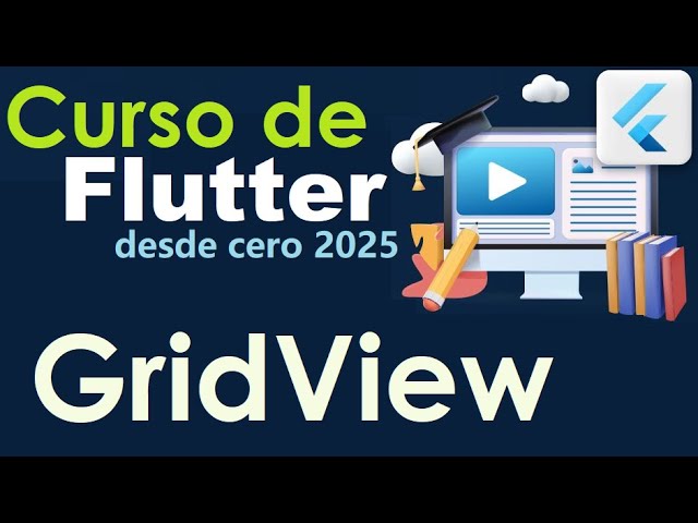 Flutter-Dart Course from Scratch | Gridview Widgets (Video 57)