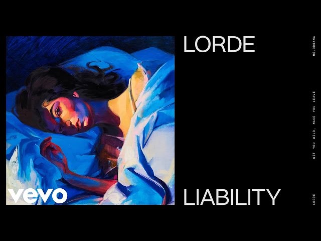 Lorde - Liability