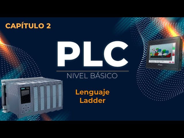 CHAPTER 2: LADDER LANGUAGE | BASIC PLC COURSE | PLC from ZERO