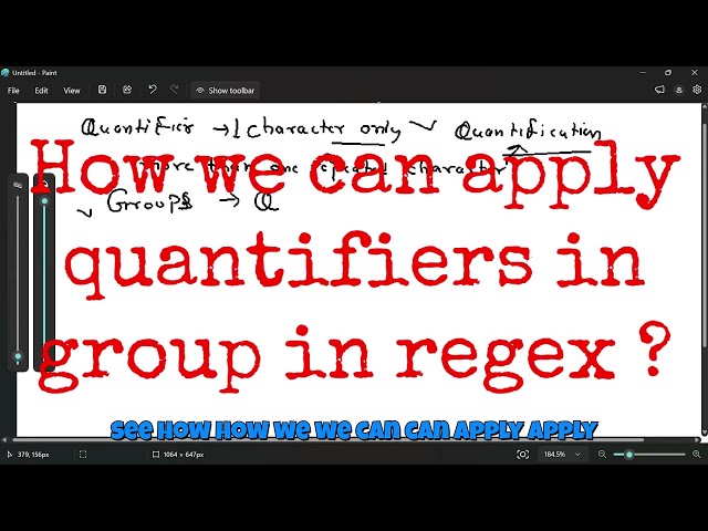 session 11 - how to apply quantifiers in groups in regex ? quantifiers in group