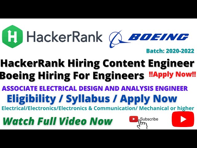 HackerRank Hiring Content Engineer / Boeing Hiring For Engineers / Eligibility / Syllabus/ Apply Now