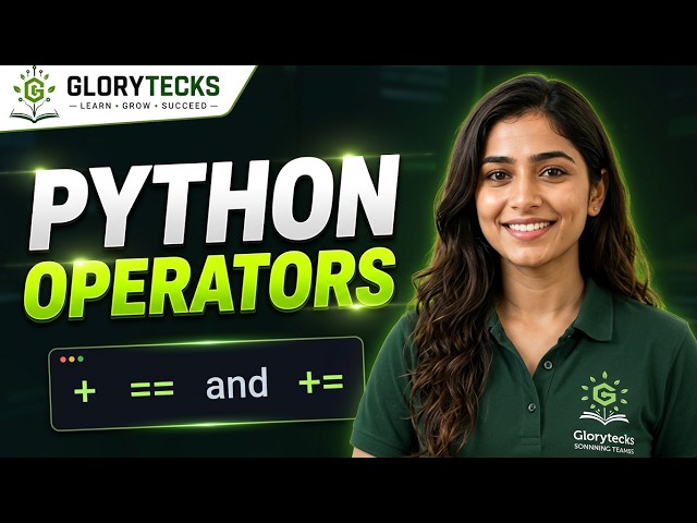 Python Operators Explained | Arithmetic, Comparison, Logical & Assignment Operators