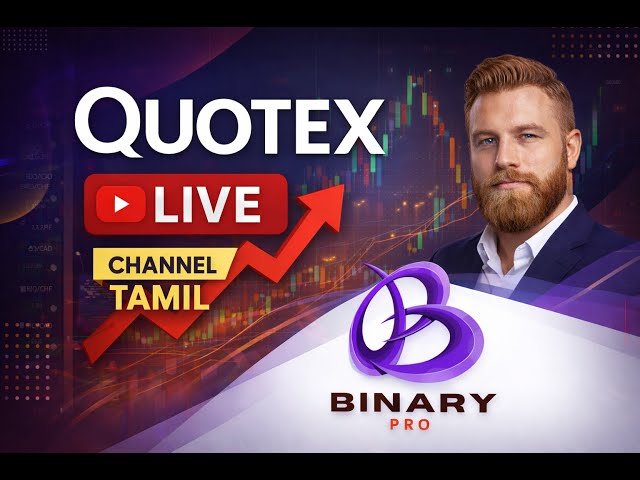 LIVE NOW 🔴 | Quotex Trading Tamil | Real-Time Market Analysis | Beginner Friendly